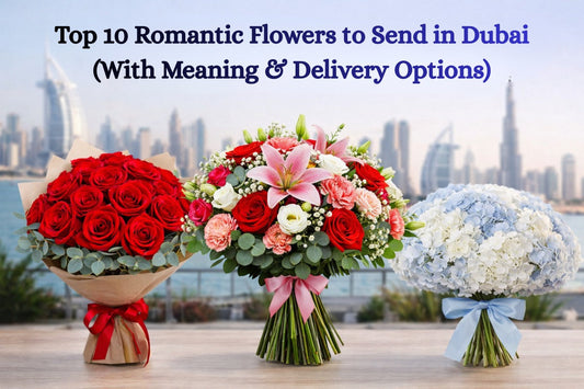Top 10 Romantic Flowers to Send in Dubai (With Meaning & Delivery Options – 2026)